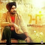 Love Bhullar Songs MP3 Download